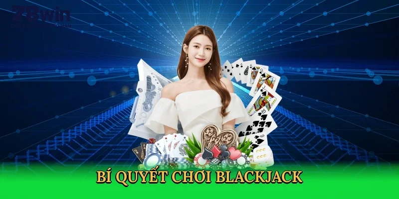 bi-quyet-choi-blackjack-4