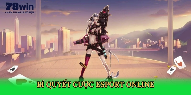 bi-quyet-cuoc-esport-online-4