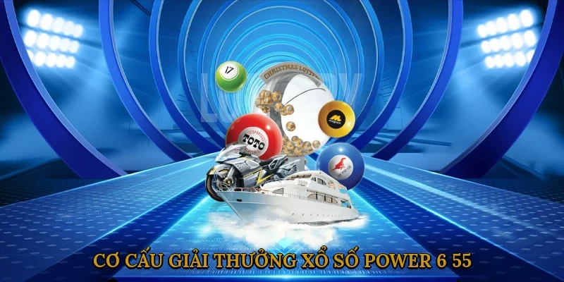 co-cau-giai-thuong-xo-so-power-6-55-2