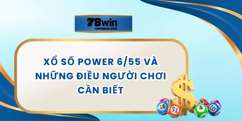 Xổ Số Power 6/55